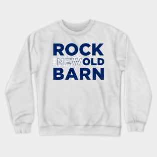 Rock The (New) Old Barn - Orange Crewneck Sweatshirt